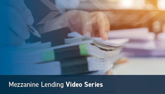 Mezzanine Lending Video Series photo